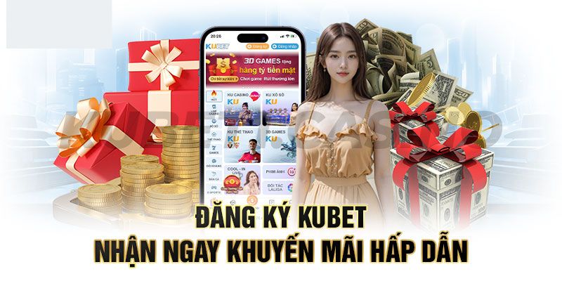 Hướng dẫn tham gia khuyến mãi Kubet cho tân thủ 